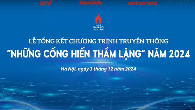 Lễ tổng kết Chương trình truyền thông và Trao giải cuộc thi "Những cống hiến thầm lặng" năm 2024