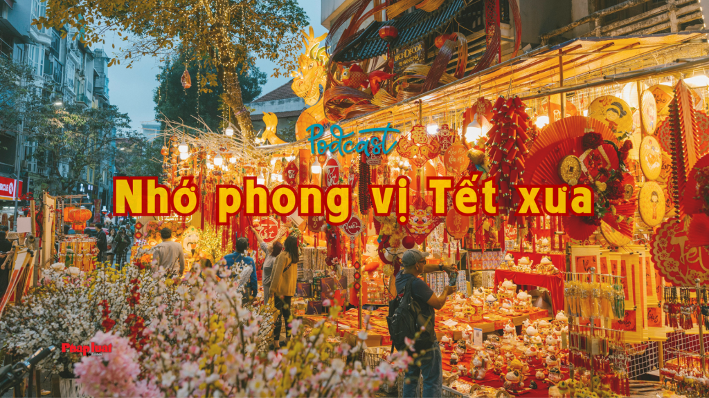 Nhớ phong vị Tết xưa