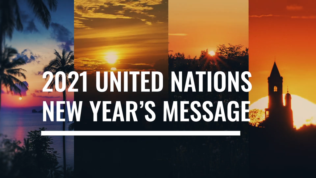 Thông điệp năm mới của Tổng thư ký Liên Hợp Quốc